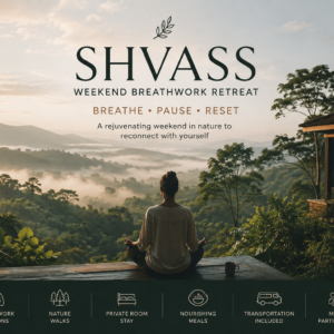 SHVASS | 21–23 Aug 2026 | Weekend Breathwork Retreat